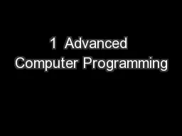 1  Advanced Computer Programming
