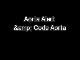 Aorta Alert & Code Aorta