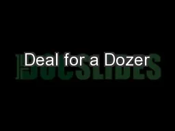 Deal for a Dozer