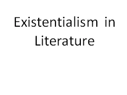 Existentialism in Literature