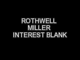 ROTHWELL MILLER INTEREST BLANK