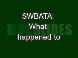 SWBATA: What happened to