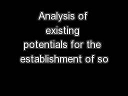 Analysis of existing potentials for the establishment of so