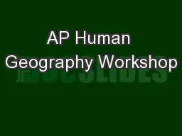 AP Human Geography Workshop