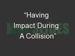 “Having Impact During A Collision”