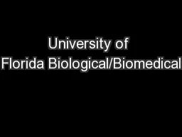 University of Florida Biological/Biomedical