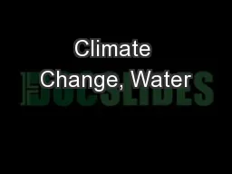 Climate Change, Water