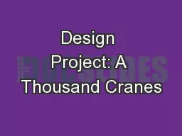 Design Project: A Thousand Cranes