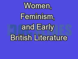 Women, Feminism, and Early British Literature