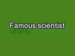 Famous scientist