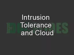 Intrusion Tolerance and Cloud