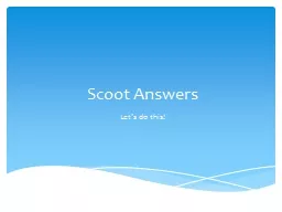 Scoot Answers