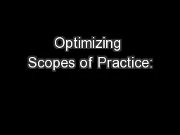 Optimizing Scopes of Practice: