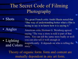 The Secret Code of Filming