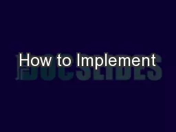 How to Implement