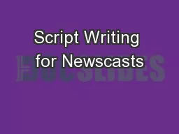 Script Writing for Newscasts