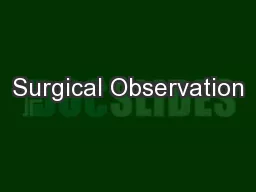 Surgical Observation