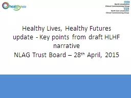 Healthy Lives, Healthy Futures update - Key points from dra