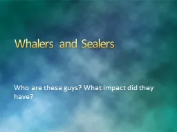 Whalers and Sealers