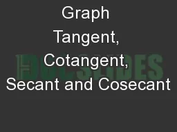 Graph Tangent, Cotangent, Secant and Cosecant