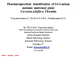 Pharmacognostical identification of Sri Lankan endemic medi