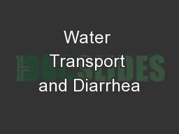 Water Transport and Diarrhea
