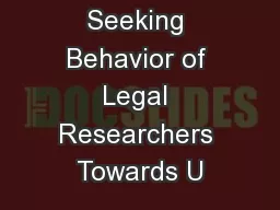 Information Seeking Behavior of Legal Researchers Towards U