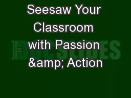 Seesaw Your Classroom with Passion & Action