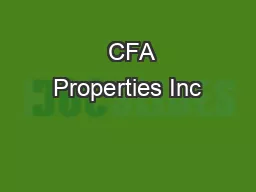   CFA Properties Inc