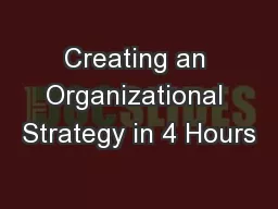Creating an Organizational Strategy in 4 Hours