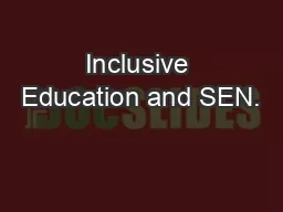 Inclusive Education and SEN.