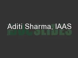 Aditi Sharma, IAAS