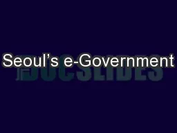 Seoul’s e-Government