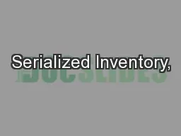 Serialized Inventory,