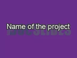 Name of the project