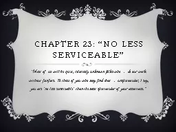 Chapter 23: “No Less Serviceable”