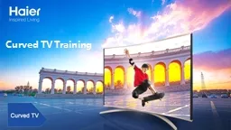 Curved TV Training
