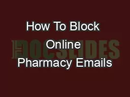 How To Block Online Pharmacy Emails