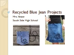 Recycled Blue Jean Projects