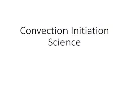 Convection Initiation Science