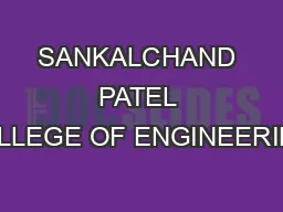 SANKALCHAND PATEL COLLEGE OF ENGINEERING,