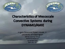 Characteristics of Mesoscale Convective Systems during DYNA