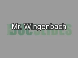Mr. Wingenbach