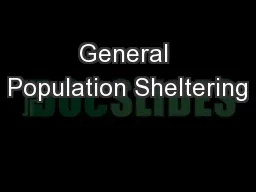 General Population Sheltering