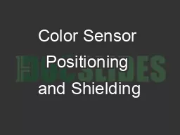 Color Sensor Positioning and Shielding