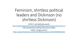 Feminism, shirtless political leaders and Dickinson (no shi