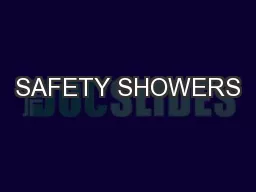 SAFETY SHOWERS