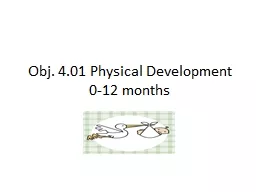 Obj. 4.01 Physical Development