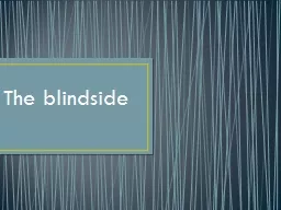 The blindside