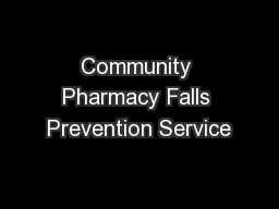 Community Pharmacy Falls Prevention Service